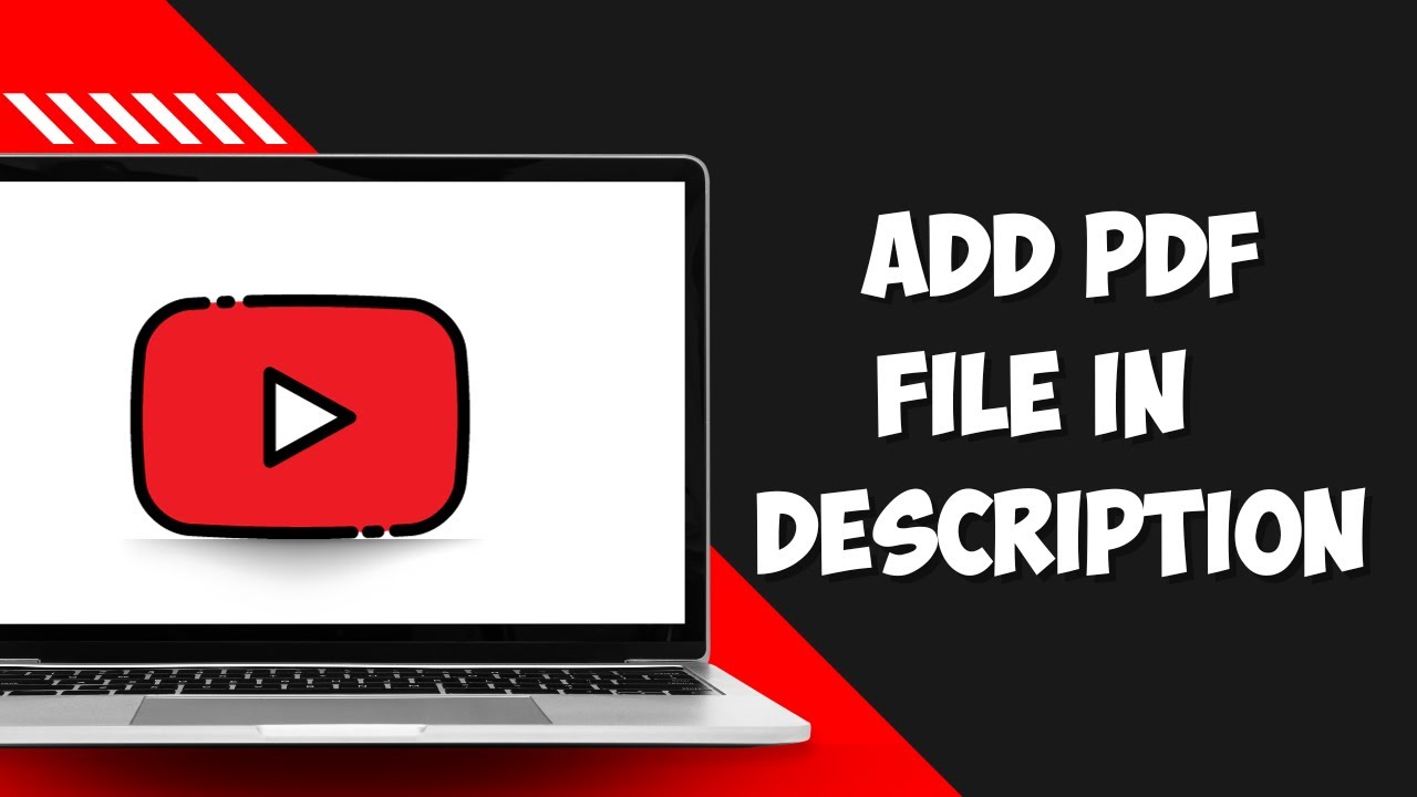 How To Add Pdf File In Youtube Description Easy Youtube