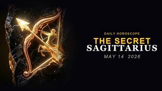 Sagittarius Horoscope Today ♐ YOUR DEEPEST FEARS ARE! (May 14, 2026)