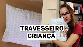 Como fazer travesseiro simples infantil 2 anos +