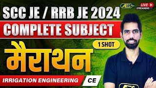 Complete Subject 1 Video | Irrigation Engineering - Marathon #1 | CE | SSC JE 2024 & RRB JE 2024