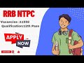 RRB NTC 11558 Vacancies | 12th Pass Apply now!