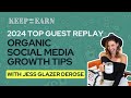 2024 top guest replay organic social media growth tips with jess glazer derose