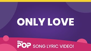 Only Love | Lyric Video