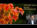 Top 10 Niche fragrances for Autumn 2024 Episode # 485