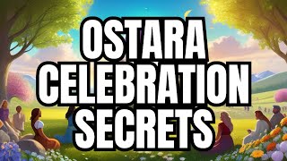 Ostara: History and Modern Celebration