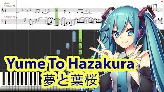 [Piano Tutorial] Yume To Hazakura | 夢と葉桜 - Hatsune Miku (初音ミク)