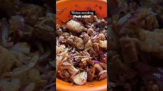 wahan mosdeng 🤤🤤🤤🤤/ pork salad/Pork salad recipe/ Tripura traditional food Pork salad