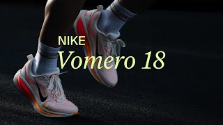 Nike Vomero 18 - Shoe Review