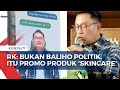 Ridwan Kamil soal Baliho 'OTW Jakarta': Bukan Politik, Itu Promo Produk 'Skincare'