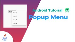 Popup Menu - Java - Android Studio Tutorial