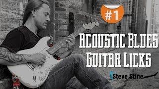 Steve Stine Guitar Lesson - Simple but Effective Acoustic Blues Guitar Licks part 1