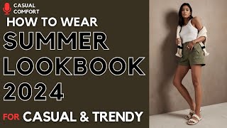 Summer Lookbook 2024 | Casual \u0026 Trendy Outfits | 2024 Fashion Trends