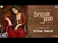 Begum Jaan | Official Trailer | Vidya Balan | Srijit Mukherji