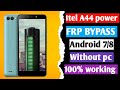 itel a44 power frp bypass || android 7/8 || without pc 2024