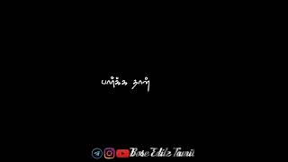 Kuda Mela Kuda Vachi Song black screen lyrics||Tamil Whatsapp Status #lovestatus #boseeditztamil