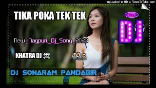 TIKA POKA TIK TIK  NEW PURALIYA DJ SONG 2023 DJ VIKAS BHAI PANDABIR 2023