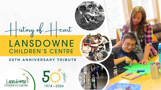 50th Anniversary Tribute, Lansdowne Children's Centre