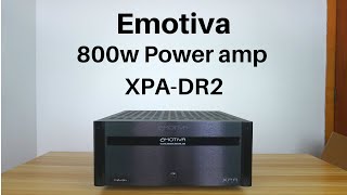 800W power amp !!! Emotiva XPA-DR2