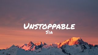 Unstoppable - Sia lyrics song #song #lyrics #trending