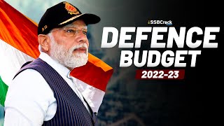 Defence Budget 2023 - 24 | UPSC | SSB Interview