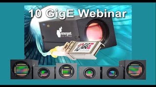 10 GigE Camera Technology by EVT - Live Webinar