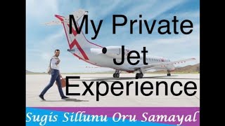 My private Jet Flight travel to California during Corona அதிவேக விமானம் பயணம் அனுபவம் Sugis  Samayal