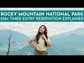 2024 Timed Entry Reservation System Explained for Rocky Mountain National Park