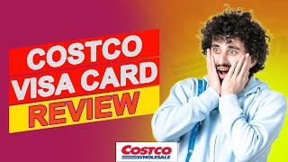 Costco Visa Card Review - What Makes This Card Stand Out Among Other Visas? (Pros & Cons Explained)