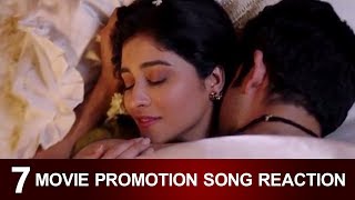 7 Movie Promotional Song Reaction Video in Telugu | Regina Cassendra | Telugu Reactions