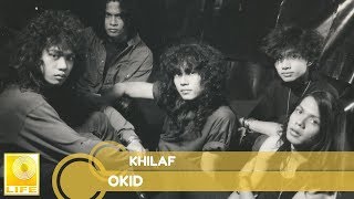 Okid - Khilaf (Official Audio)