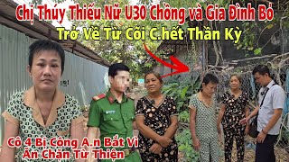 Cô Gái U30 bị Chồng cùng gia đình bỏ Trở Về từ \