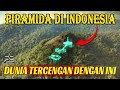 GEMPARKAN DUNIA❗❗ PIRAMIDA TERTUA DUNIA ADA DI INDONESIA❗ GUNUNG PADANG BUAT DUNIA TERCENGANG,