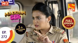 Maddam sir - Ep 272 - Full Episode - 11th August, 2021