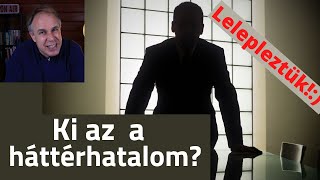 Leleplezzük a pénzügyi háttérhatalmat!