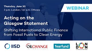 Webinar | Acting on the Glasgow Statement: Shifting public finance from fossil fuels to clean energy