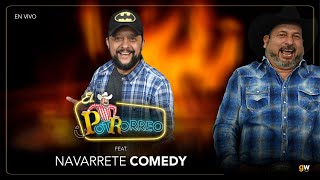 El Potrorreo con Navarrete Comedy