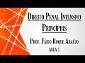 Princípios - Aula 1 | Curso de Direito Penal INTENSIVO - Parte Geral