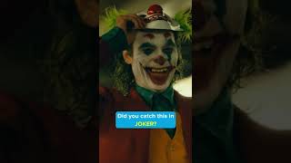 Did you catch this in JOKER