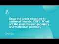 Draw the Lewis structure for carbonyl fluoride, COF2 What are the electron-pair geometry and molecu