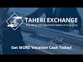 Taheri Exchange - The most distinguished name in currency. Vacation Cash