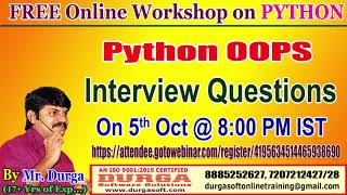 FREE Online Workshop on PYTHON OOPS INTERVIEW QUESTIONS  by DURGA Sir