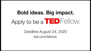 Apply to be a TED Fellow!