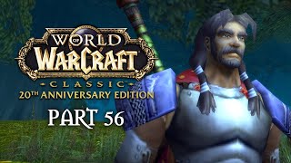 Mysteries of the Dark | WoW Classic Anniversary Playthrough - Part 56 | World of Warcraft