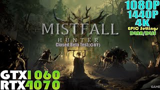 GTX 1060 - RTX 4070 ~ Mistfall Hunter Closed Beta Test | 1080P, 1440P \u0026 4K Performance Test | DLSS