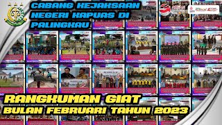 #GIATBULANAN RANGKUMAN GIATAN BULAN FEBRUARI TAHUN 2023 | CABANG KEJAKSAAN NEGERI KAPUAS DIPALINGKAU