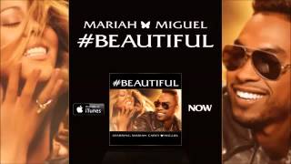 Mariah Carey Feat Miguel - #Beautiful