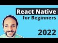 React Native Tutorial for Beginners 2022