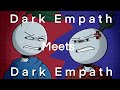 What Happens When Two Dark Empaths Meet?