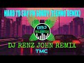 Hard To Say I'm Sorry (Techno Remix) - DJ Renz John Remix - TMC