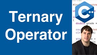 Ternary Operator | C++ Tutorial
